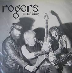 The Rogers : Metal King